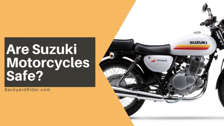 Are Suzuki Motorcycles Safe_